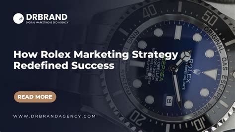 rolex advertising agency|Rolex marketing strategy.